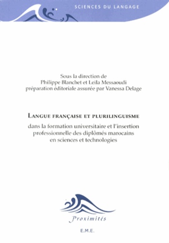 Langue française et plurilinguisme dans la formation universitaire et l'insertion professionnelle des diplômés marocains en sciences et technologies