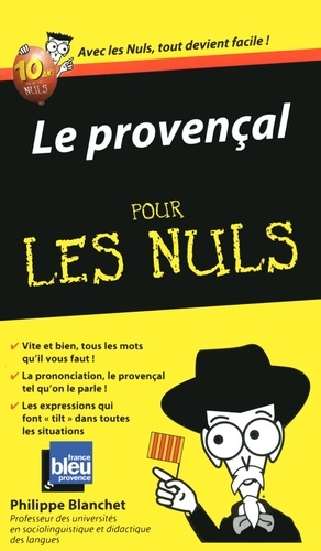 Philippe Blanchet - Le provencal pour les nuls.