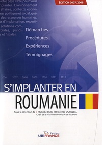 Philippe Boin et Florence Dobelle - S'implanter en Roumanie.