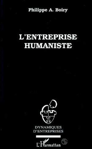 Philippe Boiry - L'entreprise humaniste.