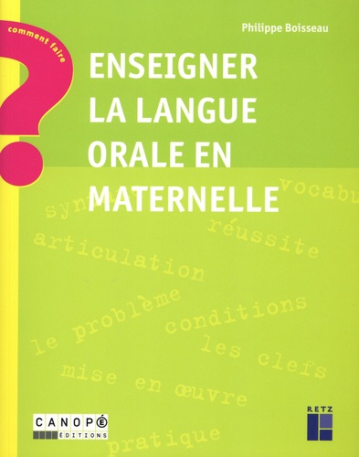 Enseigner la langue orale en maternelle