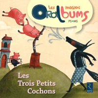 Les Trois Petits Cochons