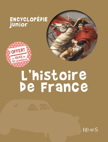 Philippe Boissinot - L'Histoire de France - Avec un quiz de 50 questions offert.