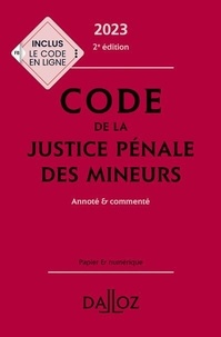 Philippe Bonfils et Maud Léna - Code de la justice pénale des mineurs - Annoté & commenté - Papier & numérique.