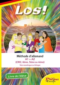 Rechercher des livres à télécharger gratuitement LOS! Livre de l'élève A1 > A2  - Méthode d'allemand A1 > A2 (CM2, 6ème, 5ème ou 4ème) Voie monolingue ou bilingue en francais DJVU