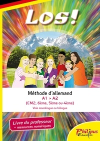 Philippe Bonnard et Isabelle Delcroix - Méthode d'allemand A1-A2 Classes de CM2, 6e, 5e, 4e - Livre du professeur. 1 DVD-Rom
