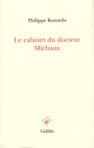 Le cabinet du docteur Michaux