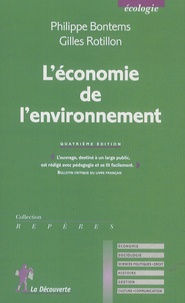 Philippe Bontems et Gilles Rotillon - L'économie de l'environnement.