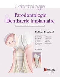 Parodontologie & dentisterie implantaire : Volume 1 : médecine parodontale