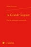 Philippe Bouchereau - La grande coupure - Essai de philosophie testimoniale.