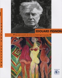 Philippe Bouchet - Edouard Pignon - 1905-1993.