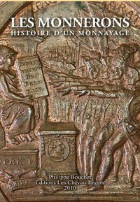 Philippe Bouchet - Les Monnerons - Histoire d'un monnayage.