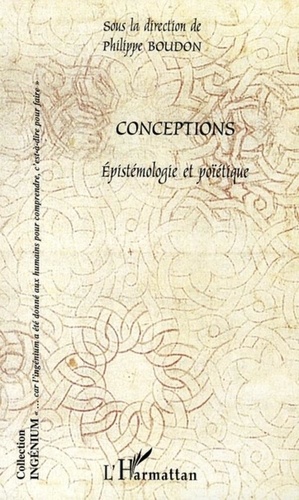 Philippe Boudon - Conceptions : épistémologie et poïétique.