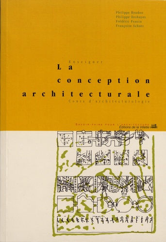 Enseigner la conception architecturale. Cours d'architecturologie 2e édition revue et augmentée