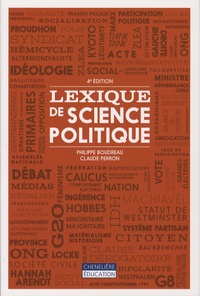 Philippe Boudreau et Claude Perron - Lexique de science politique.