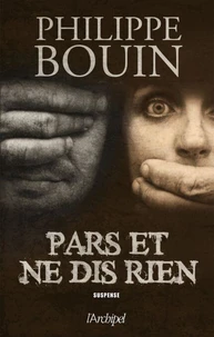 Ne dis rien et va-t-en