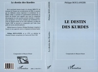 Philippe Boulanger - Le destin des Kurdes.