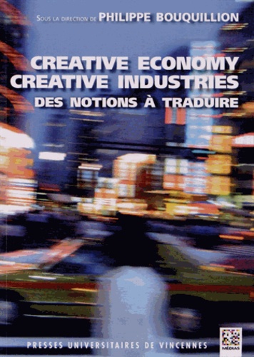 Creative economy, creative industries : des notions à traduire