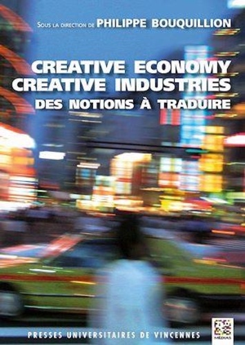 Creative economy, creative industries : des notions à traduire