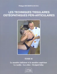 Les Techniques Tissulaires Ostéopathiques Péri-Articluaires