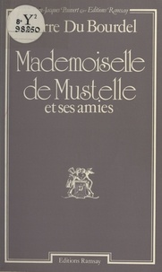Philippe Bourdrel - Mademoiselle de Mustelle et ses amies.