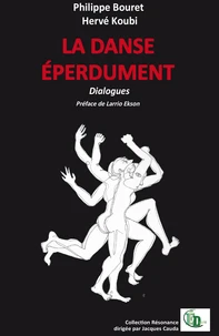 La dance éperdument