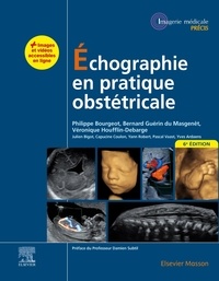 Philippe Bourgeot et Bernard Guérin de Masgenêt - Echographie en pratique obstétricale.