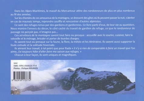 Gardiens de refuge dans le Mercantour. Alpes-Maritimes