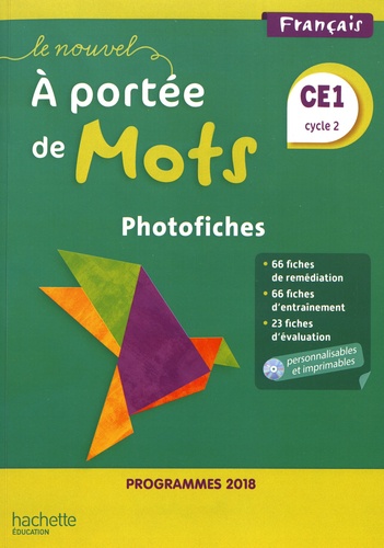 Philippe Bourgouint et Eléonore Bottet - Français CE1 cycle 2 Le nouvel A portée de mots - Photofiches. 1 Cédérom