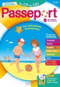 Philippe Bourgouint et Nicole Presse - Passeport Du CP au CE1 - Avec une histoire inédite de Sami et Julie et des autocollants récompenses.