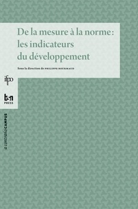 Philippe Bourmaud - De la mesure à la norme : les indicateurs du développement.