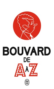 Philippe Bouvard - Bouvard de A à Z.