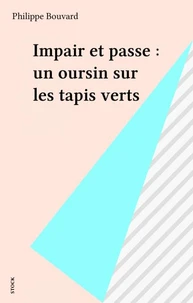Impair et passe : un oursin sur les tapis verts