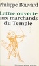 Philippe Bouvard et Jean-Pierre Dorian - Lettre ouverte aux marchands du temple.