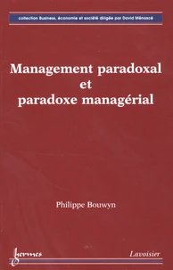 Management paradoxal et paradoxe managerial