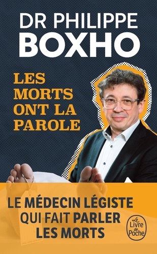 Philippe Boxho - Les morts ont la parole.