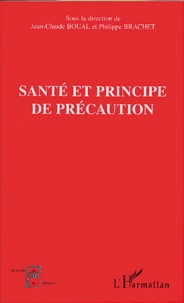 Philippe Brachet - Santé et principe de précaution.