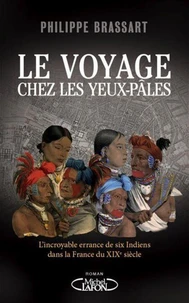 Le voyage chez les Yeux-Pâles