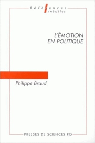 L'Emotion En Politique. Problemes D'Analyse