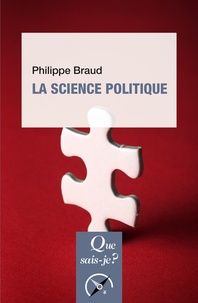 Philippe Braud - La science politique.