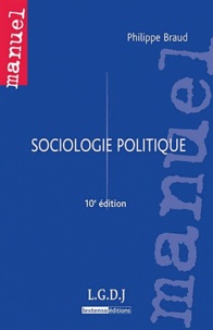 Philippe Braud - Sociologie politique.
