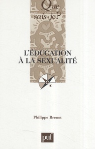 Philippe Brenot - L'éducation à la sexualité.
