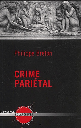 Philippe Breton - Crime Parietal.
