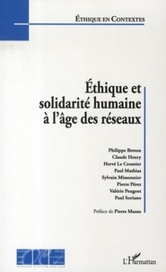 Philippe Breton et Claude Henry - Ethique et solidarité humaine à l'âge des réseaux.