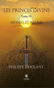 Livres électroniques téléchargeables gratuitement Les princes divins Tome 4 par Philippe Briolant