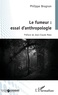 Philippe Brognon - Le fumeur : essai d'anthropologie.