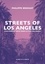 Streets of Los Angeles. L’histoire du rock dans la cité des anges