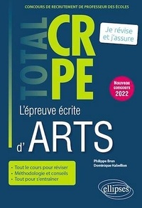 Philippe Brun et Dominique Habellion - L'épreuve écrite d’arts.