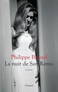 Philippe Brunel - La nuit de San Remo.