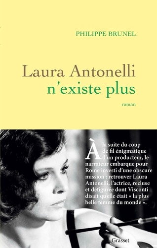 Laura Antonelli n'existe plus. roman